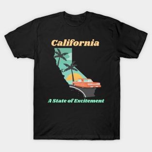 California: A State of Excitement T-Shirt